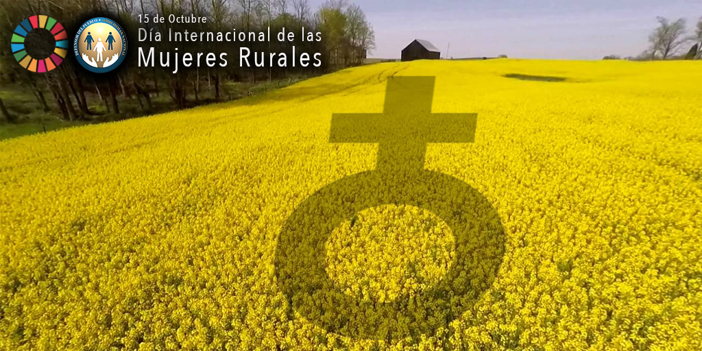 15 de octubre: Día Internacional de la Mujer Rural